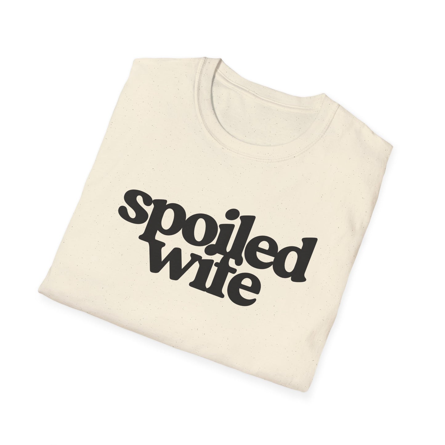 Spoiled Wife T-shirt