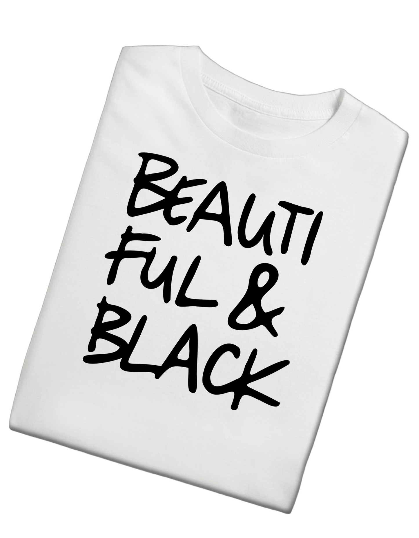 Beautiful & Black T-shirt