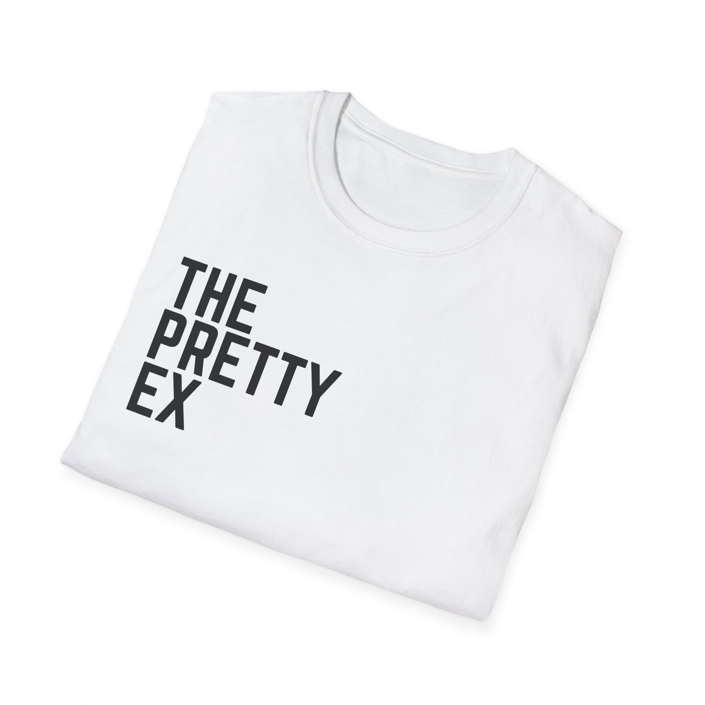 The Pretty Ex T-Shirt