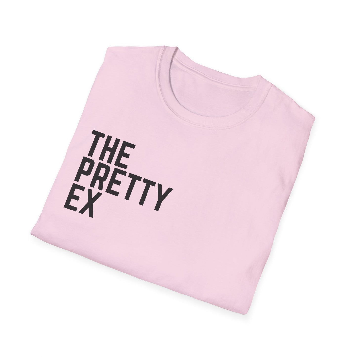 The Pretty Ex T-Shirt