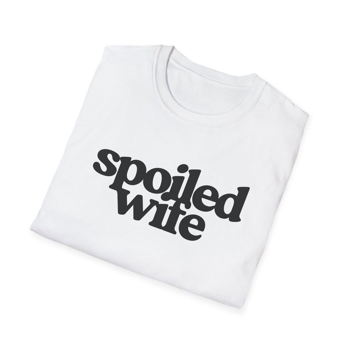 Spoiled Wife T-shirt