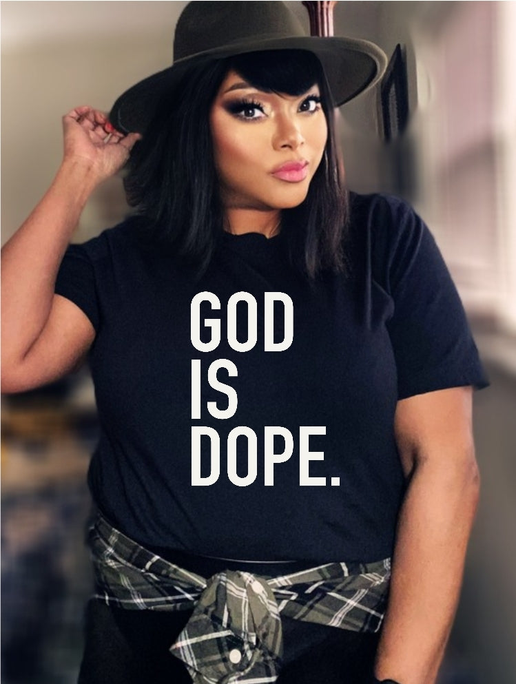 GOD IS DOPE Tee