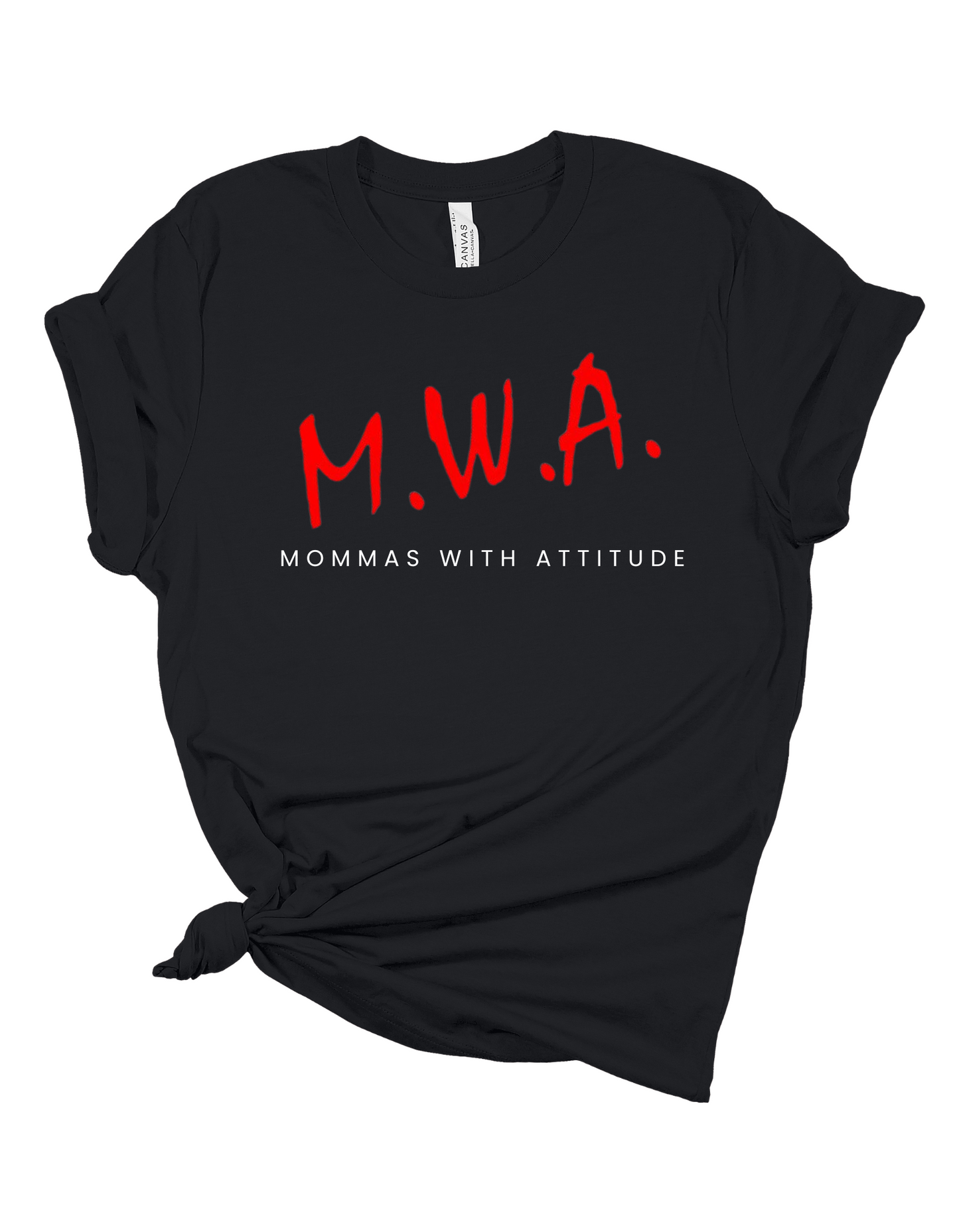 MOMMAS WITH ATTITUDE Tee