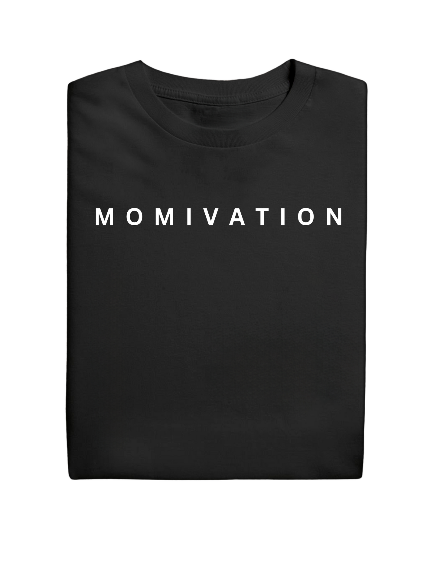 MOMIVATION T-Shirt