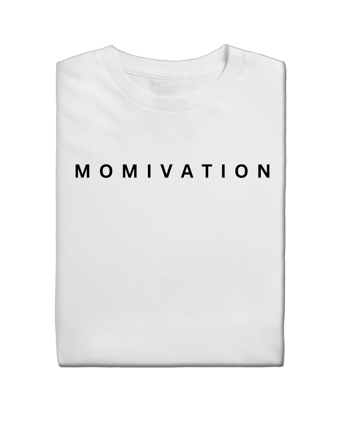 MOMIVATION T-Shirt