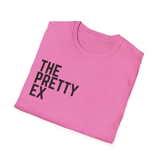 The Pretty Ex T-Shirt
