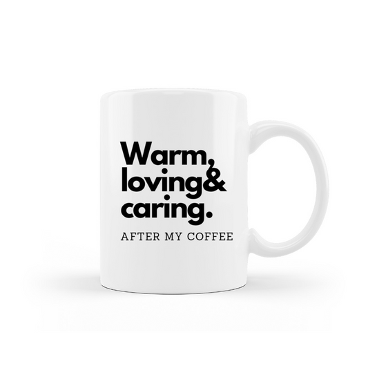 Warm & Caring Mug